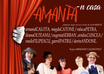 “Amanta” sărbătorește 300 de reprezentații cu un gală pe 9 martie!